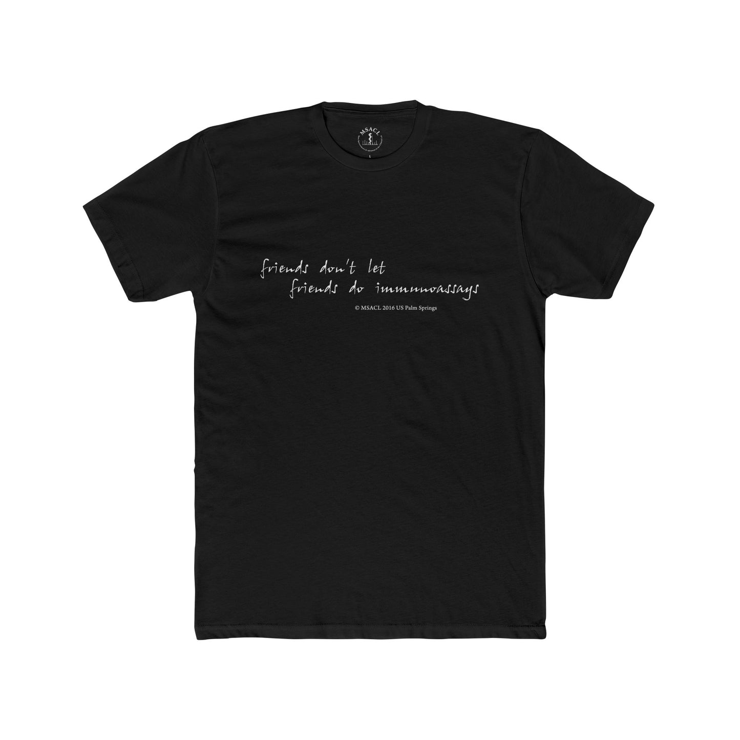 "Friends Don't Let Friends ..." - Unisex Cotton Crew Tee