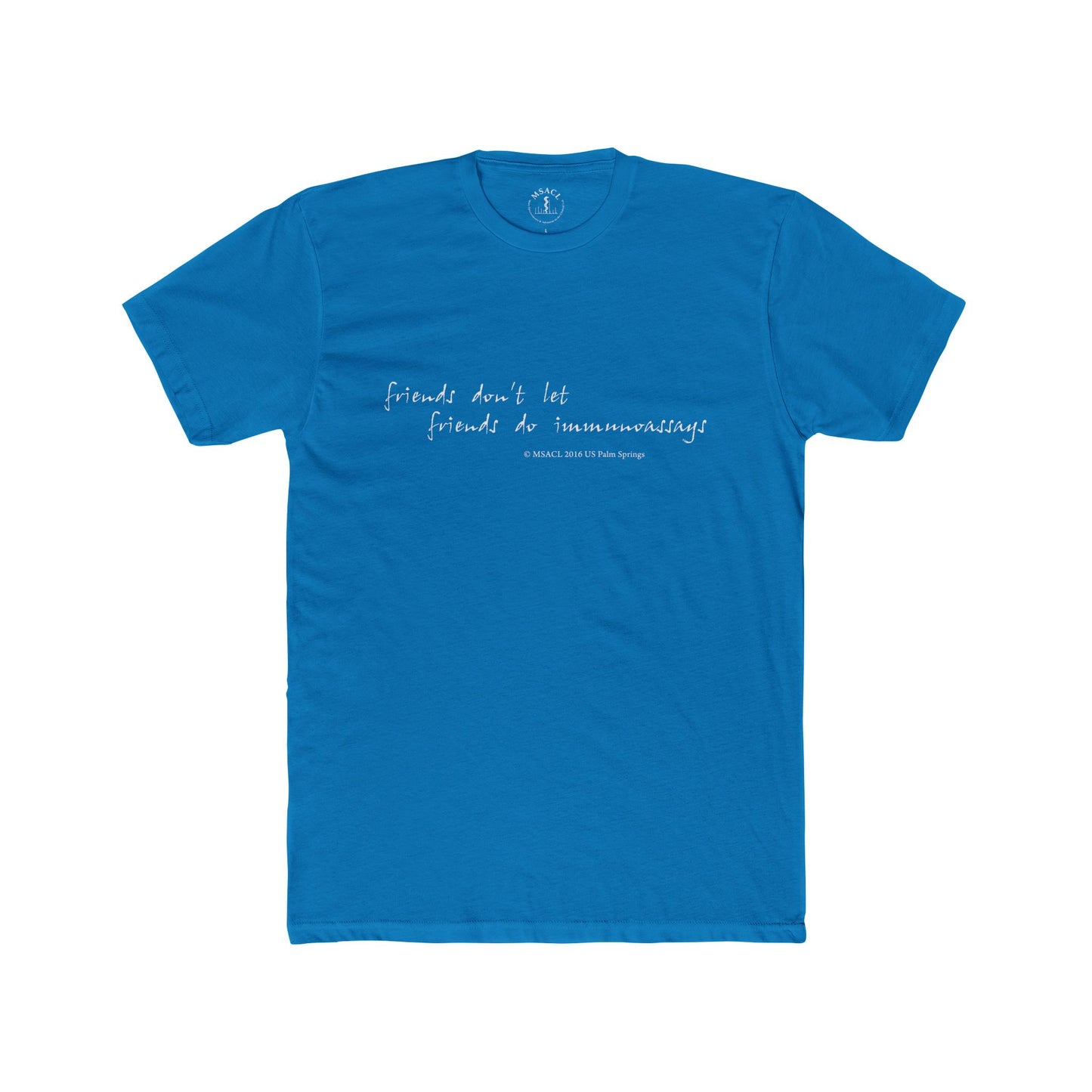 "Friends Don't Let Friends ..." - Unisex Cotton Crew Tee