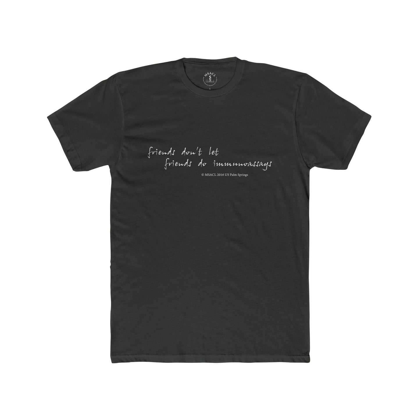 "Friends Don't Let Friends ..." - Unisex Cotton Crew Tee