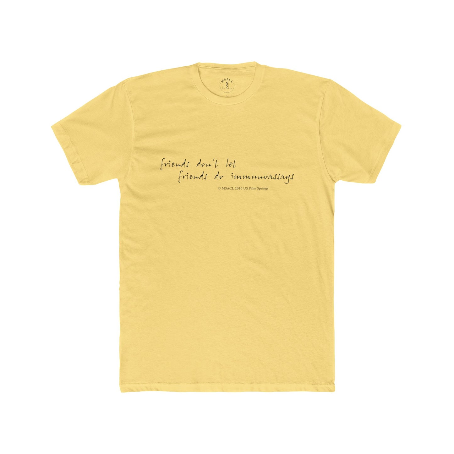 "Friends Don't Let Friends ..." - Unisex Cotton Crew Tee