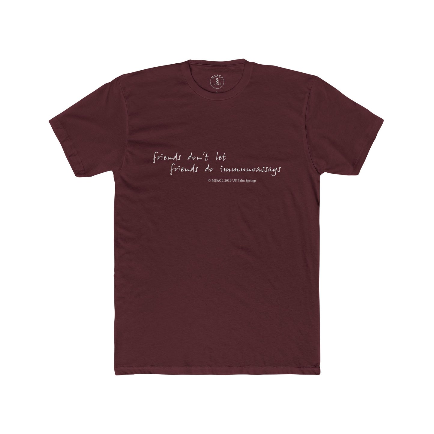 "Friends Don't Let Friends ..." - Unisex Cotton Crew Tee