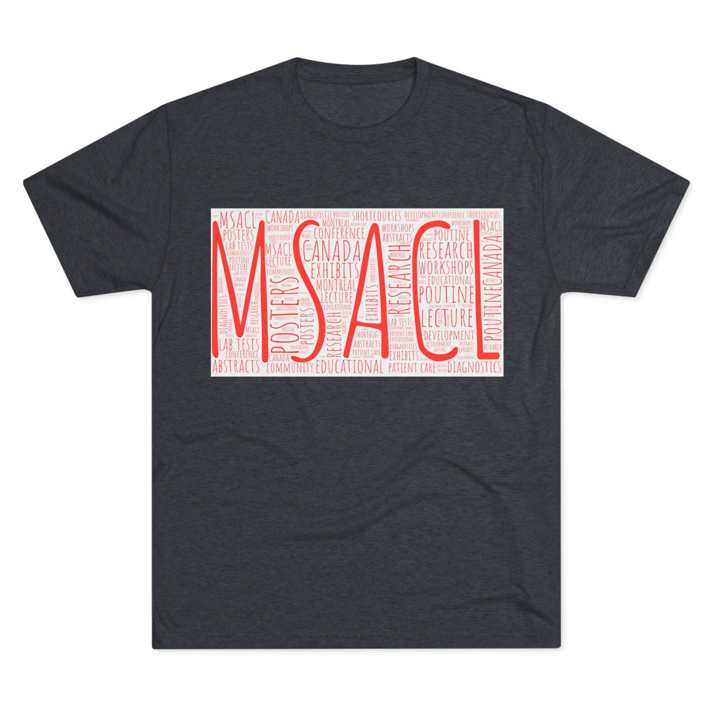 MSACL Montreal "Word Art" Unisex Tri-Blend Crew Tee