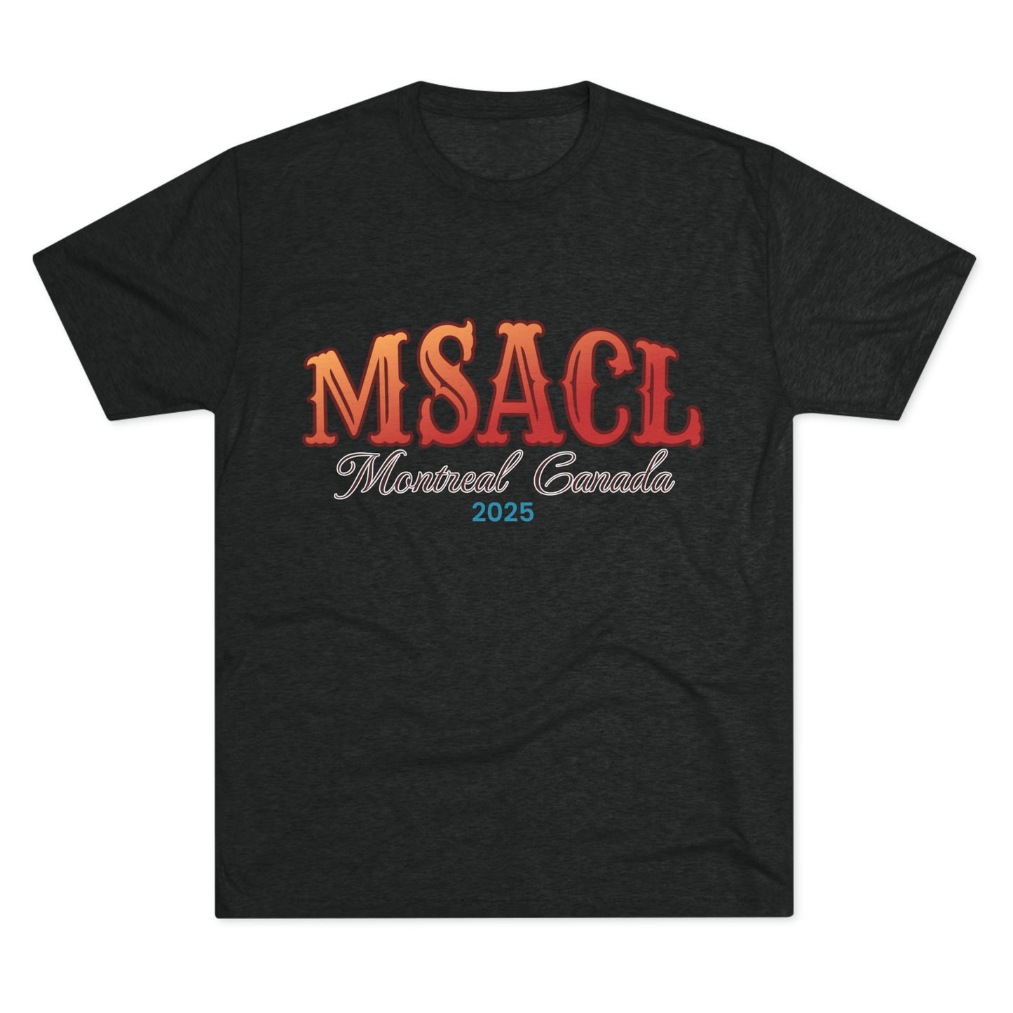 MSACL 2025 Montreal "Circus" Unisex Tri-Blend Crew Tee