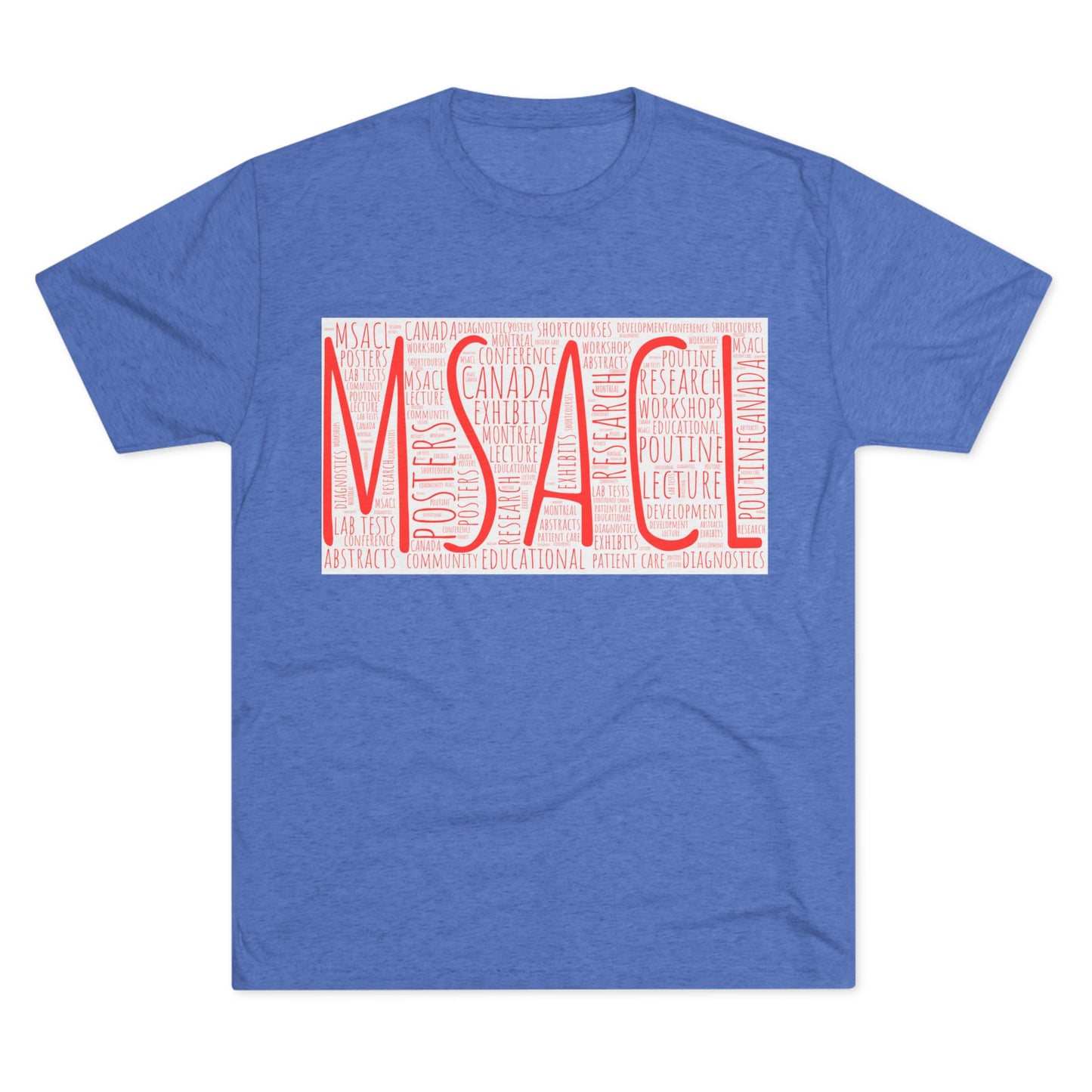 MSACL Montreal "Word Art" Unisex Tri-Blend Crew Tee