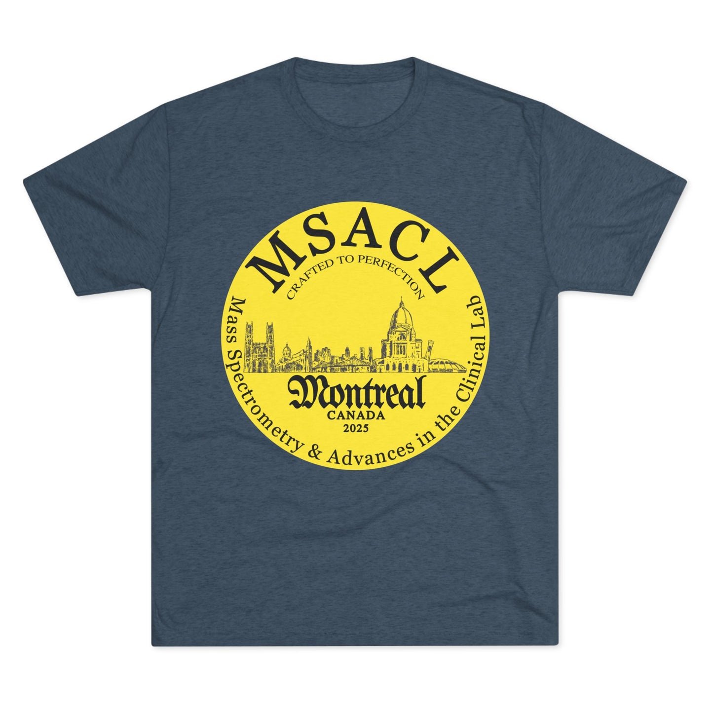 MSACL 2025 Montreal "Perfectly Crafted"  Unisex Tri-Blend Crew Tee