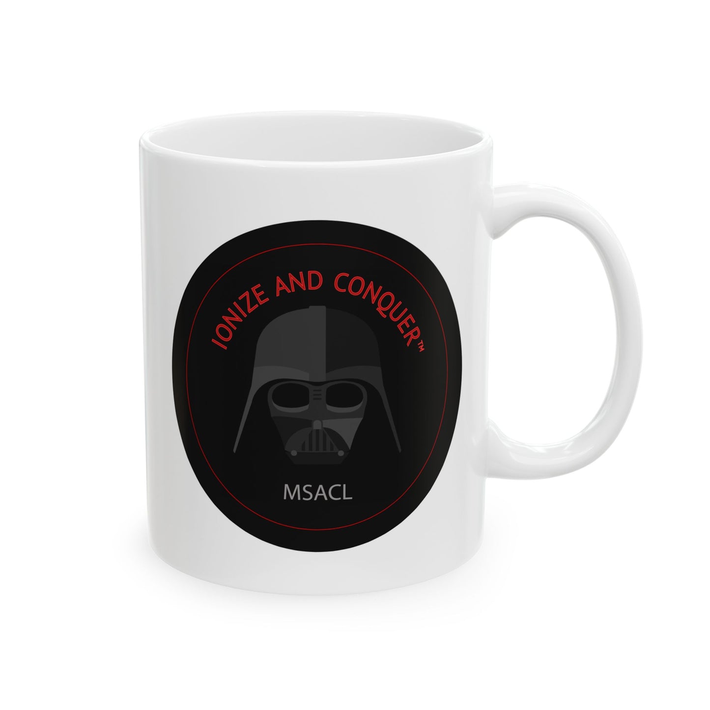 "Ionize and Conquer" - Ceramic Mug, (11oz, 15oz)