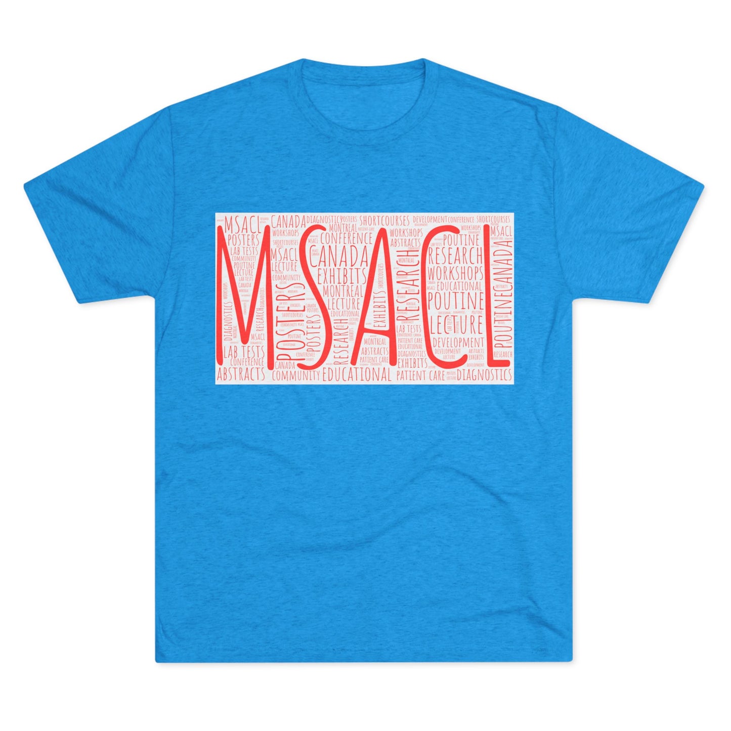 MSACL Montreal "Word Art" Unisex Tri-Blend Crew Tee