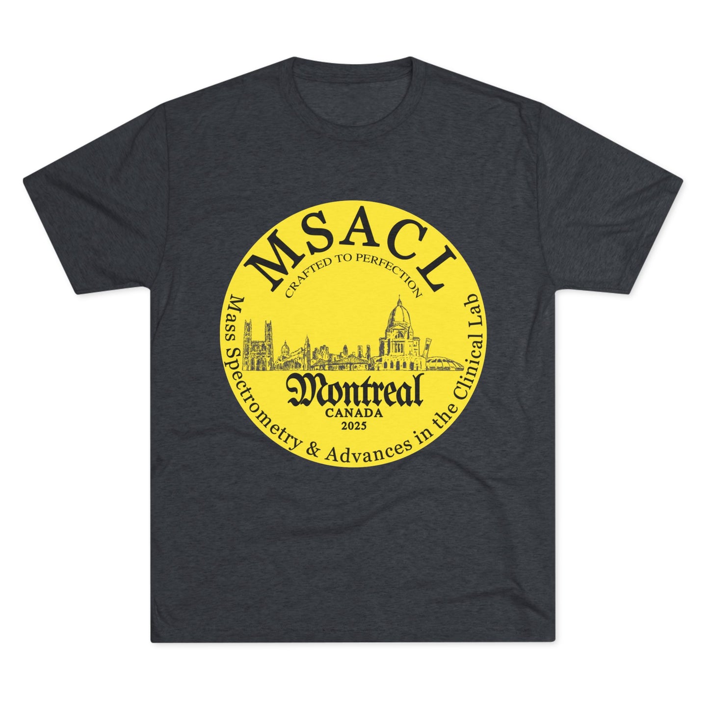 MSACL 2025 Montreal "Perfectly Crafted"  Unisex Tri-Blend Crew Tee