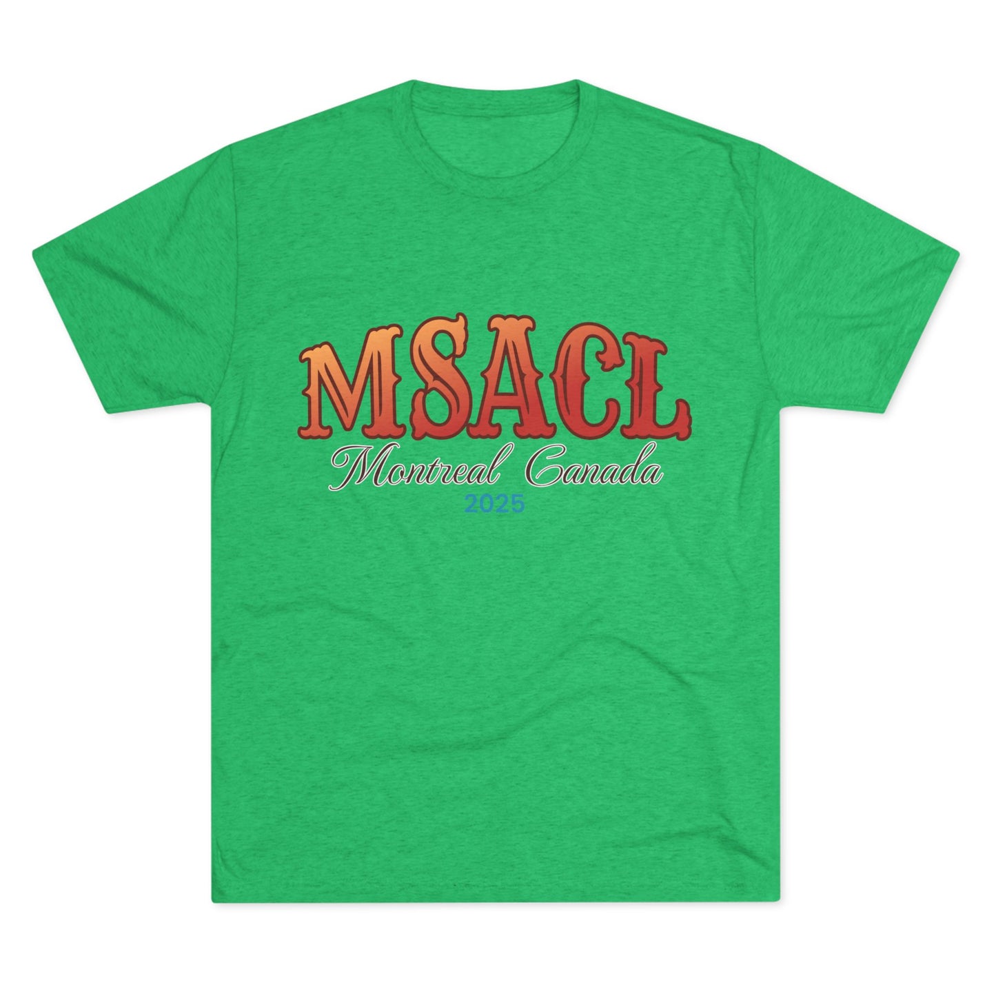MSACL 2025 Montreal "Circus" Unisex Tri-Blend Crew Tee