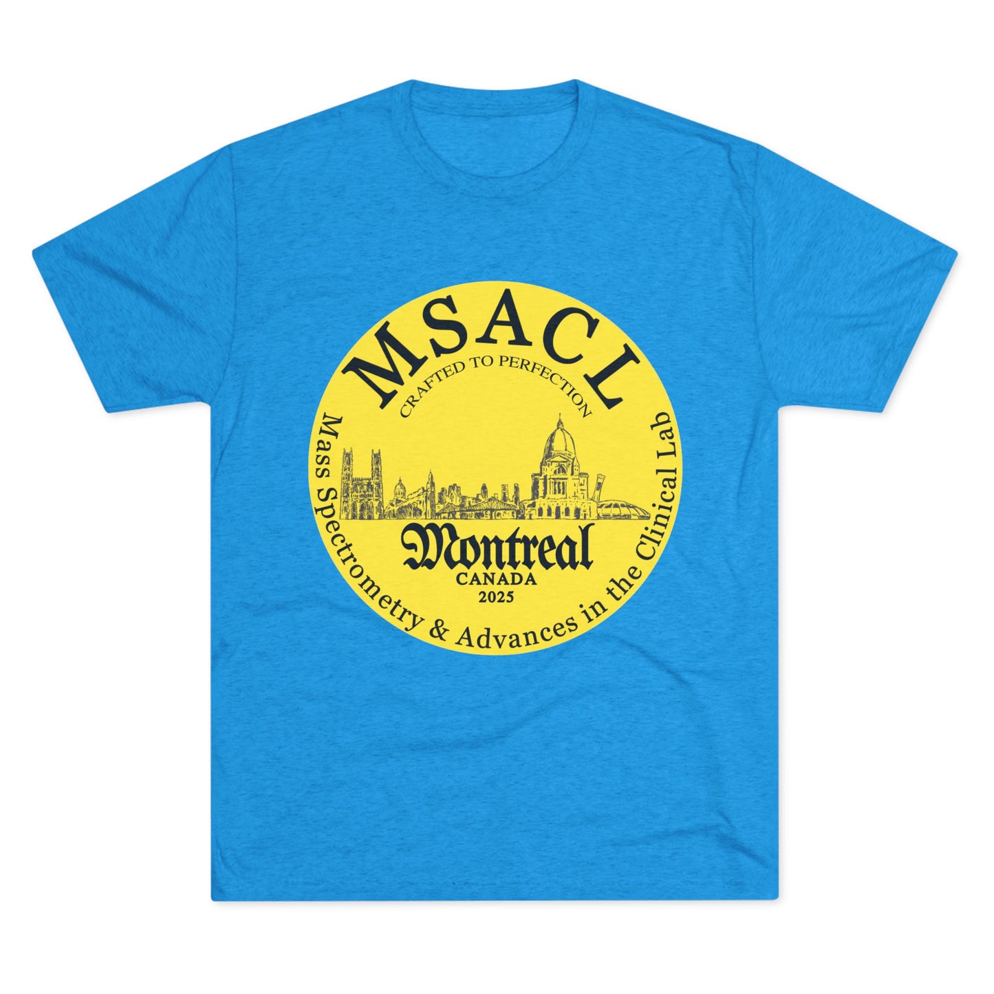 MSACL 2025 Montreal "Perfectly Crafted"  Unisex Tri-Blend Crew Tee