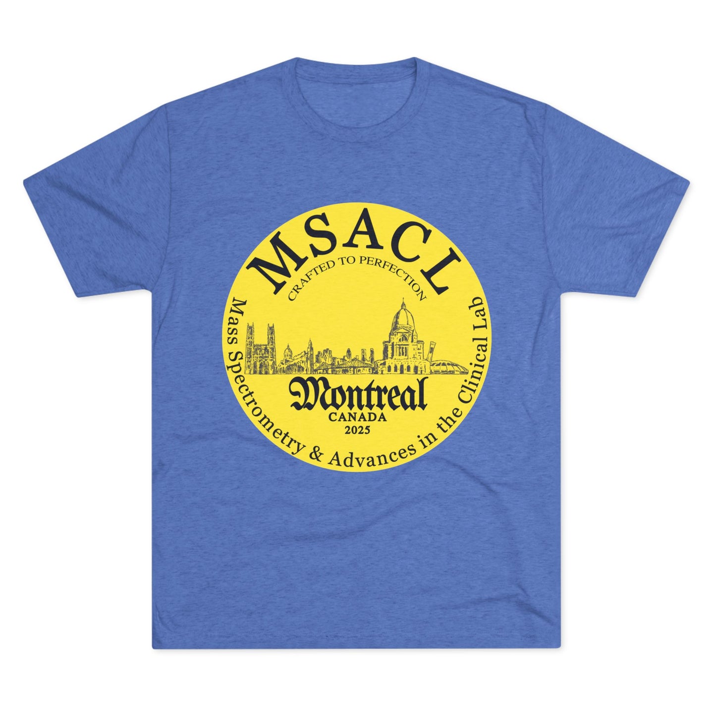 MSACL 2025 Montreal "Perfectly Crafted"  Unisex Tri-Blend Crew Tee