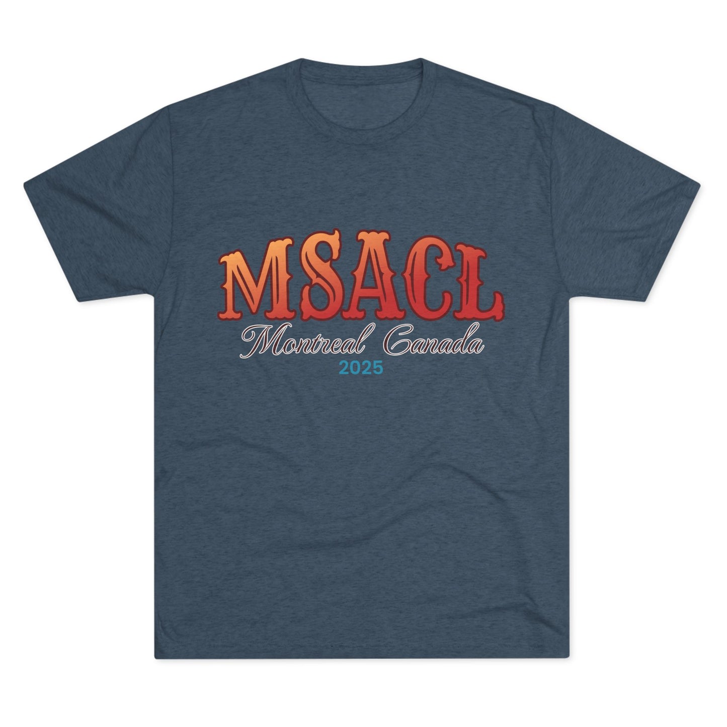 MSACL 2025 Montreal "Circus" Unisex Tri-Blend Crew Tee