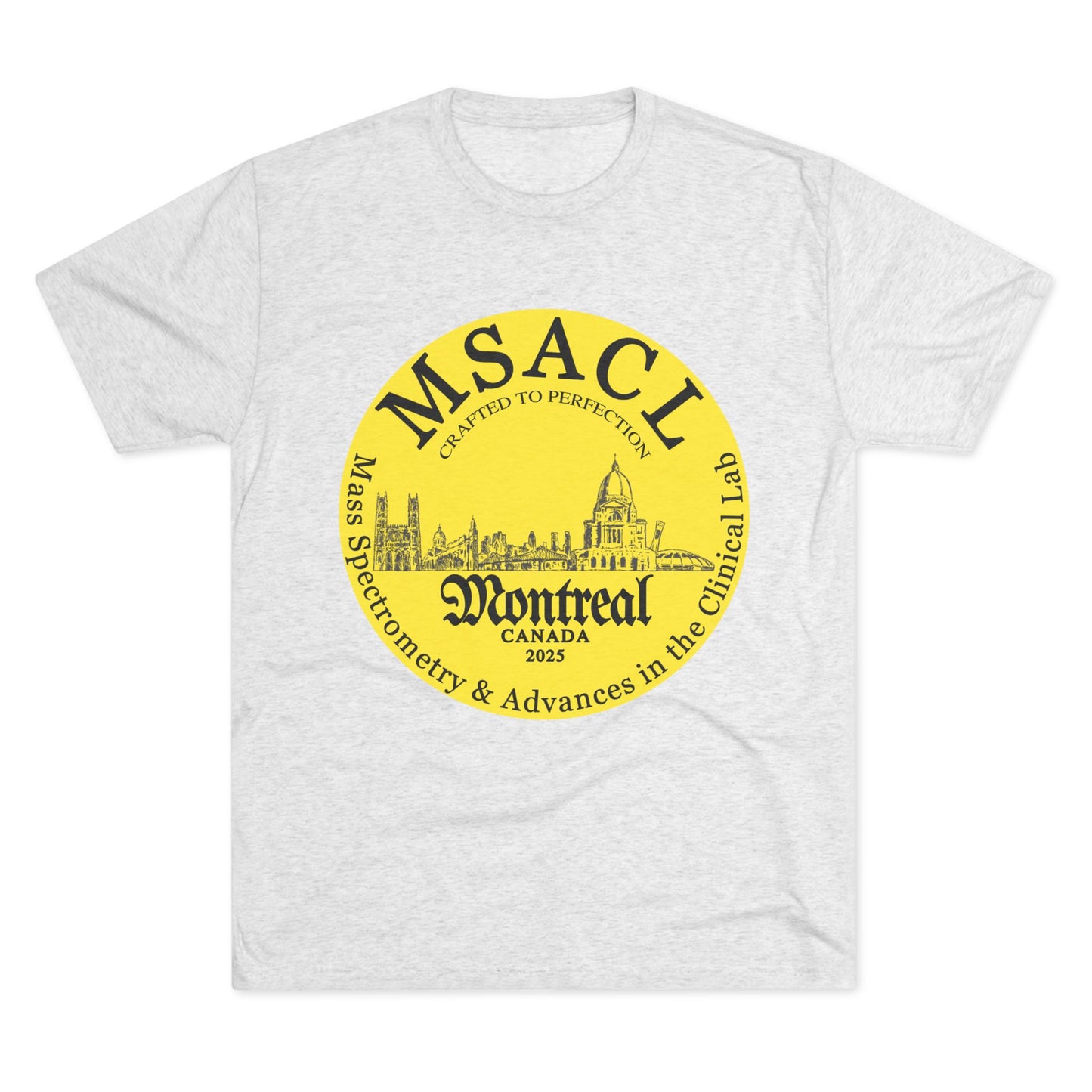 MSACL 2025 Montreal "Perfectly Crafted"  Unisex Tri-Blend Crew Tee