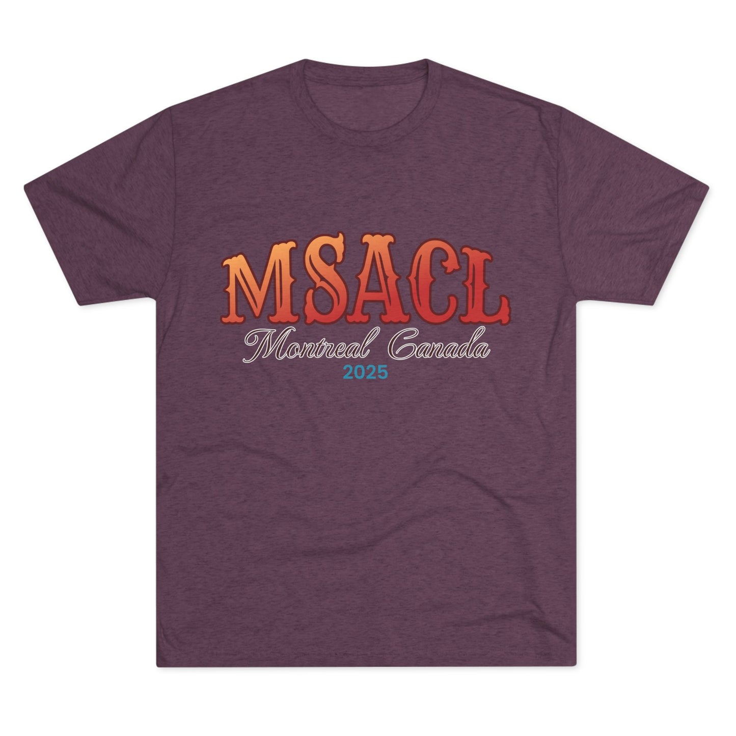 MSACL 2025 Montreal "Circus" Unisex Tri-Blend Crew Tee